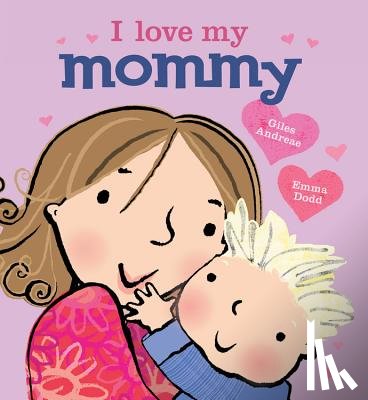Andreae, Giles - I Love My Mommy