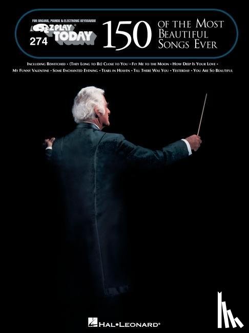  - One Hundred Fifty of the Most Beautiful Songs Ever: E-Z Play Today Volume 274