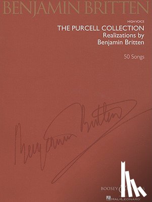 Purcell, Henry, Britten, Benjamin - Benjamin Britten: The Purcell Collection: Realizations by Benjamin Britten; 50 Songs High Voice