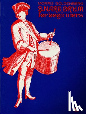 Goldenberg, Morris - Snare Drum for Beginners
