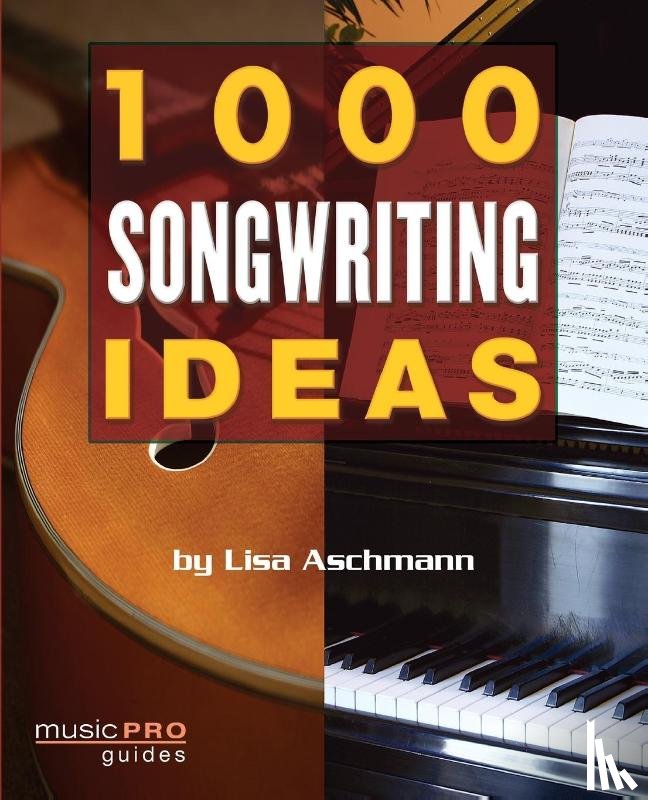 Aschmann, Lisa - 1000 Songwriting Ideas