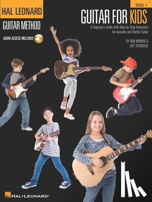 Bob Morris, Jeff Schroedl - Hal Leonard Guitar Method