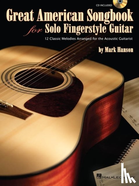 Hanson, Mark - Great American Songbook for Solo Fingerstyle Gtr