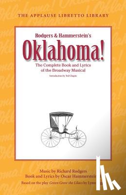 II, Oscar Hammerstein - Oklahoma!: The Complete Book and Lyrics of the Broadway Musical