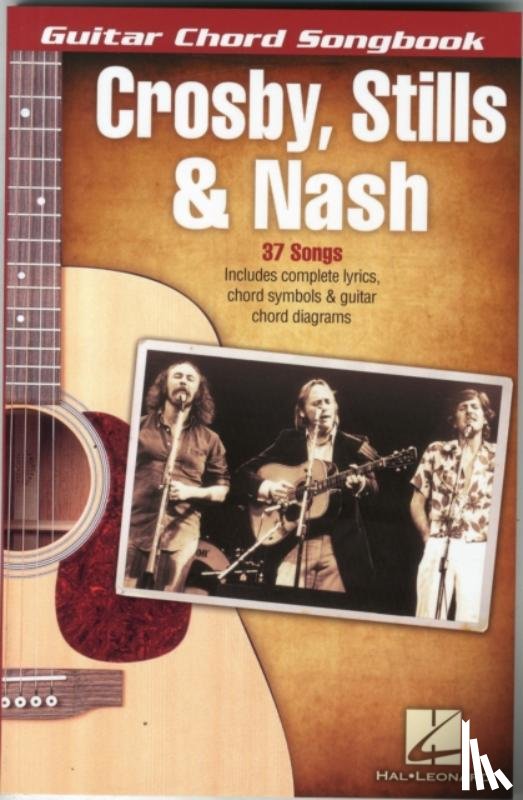 Stills-Nash Crosby - Crosby, Stills & Nash - Guitar Chord Songbook
