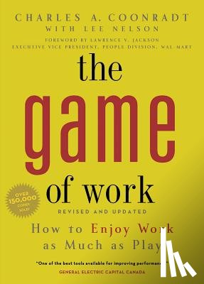 Coonradt, Charles A - Game of Work