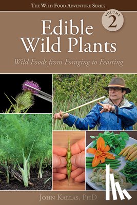 Kallas, John - Edible Wild Plants, Vol. 2