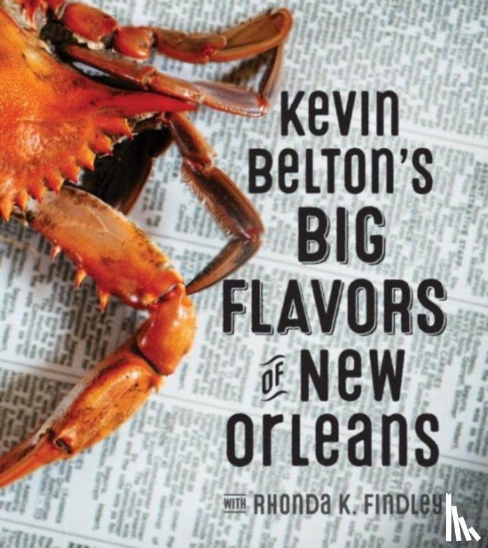Belton, Kevin, Findley, Rhonda - Kevin Belton's Big Flavors of New Orleans