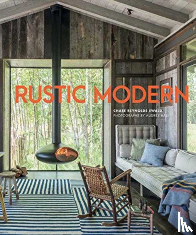 Ewald, Chase Reynolds - Rustic Modern
