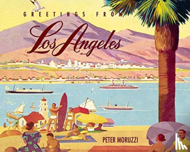 Peter Moruzzi - Greetings From Los Angeles