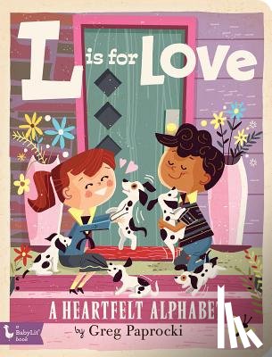 Paprocki, Greg - L is for Love
