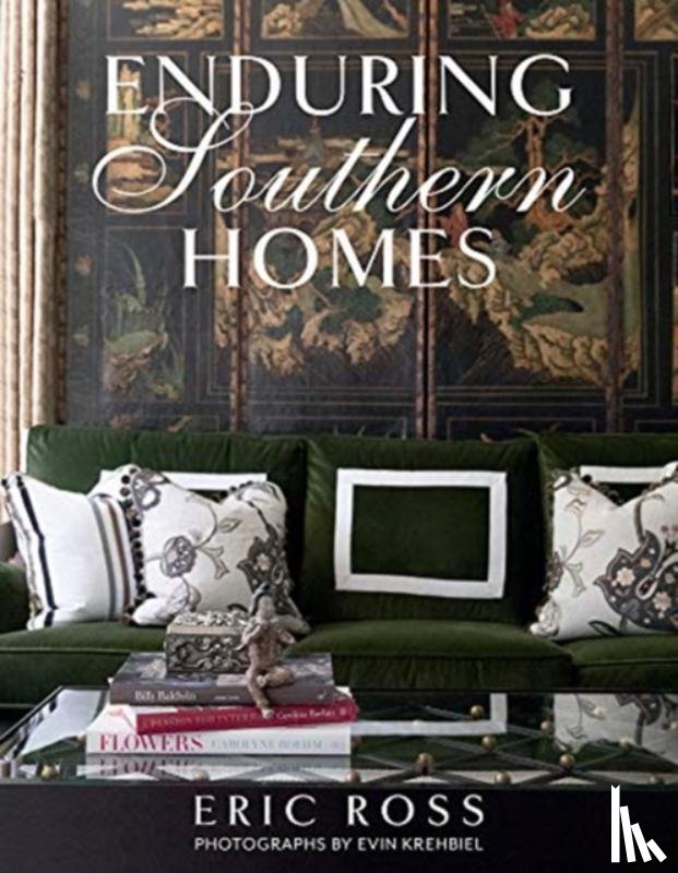 Ross, Eric, Krehbiel, Evin - Enduring Southern Homes