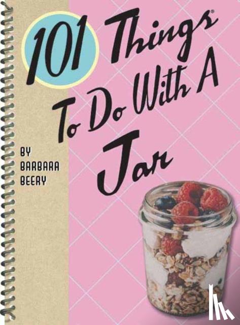 Beery, Barbara - 101 Things to Do with a Jar
