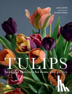 Eastoe, Jane - TULIPS