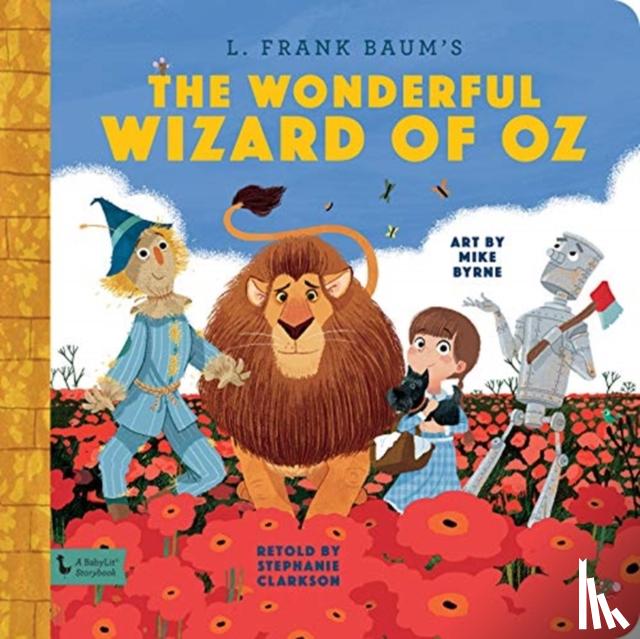 Clarkson, Stephanie, Byrne, Mike - Wonderful Wizard of Oz: