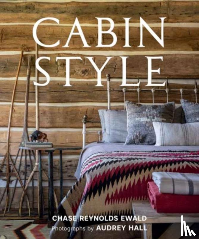 Ewald, Chase Reynolds - Cabin Style