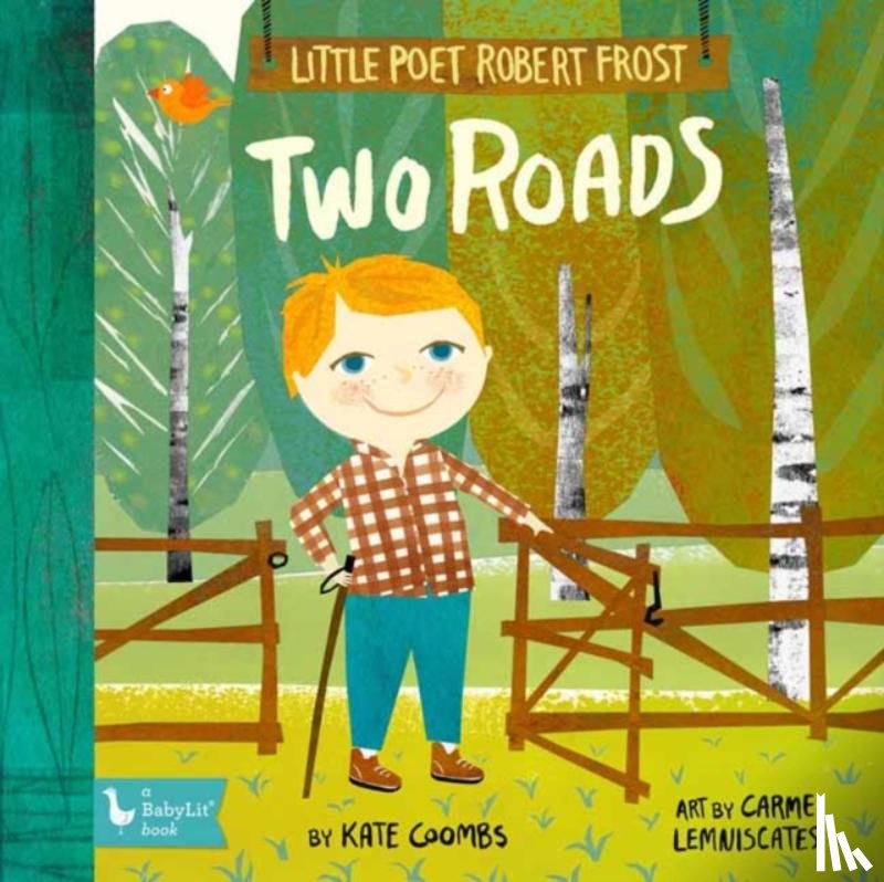 Coombs, Kate, Lemniscates, Carme - Little Poet Robert Frost: Two Roads