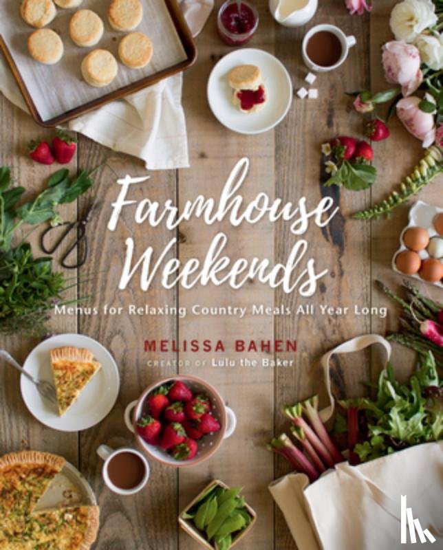 Bahen, Melissa - Farmhouse Weekends