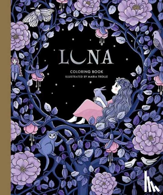 Trolle, Maria - Luna Coloring Book