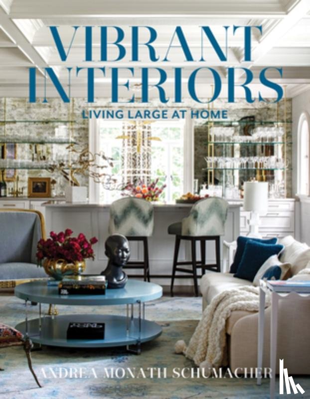 Schumacher, Andrea Monath - Vibrant Interiors