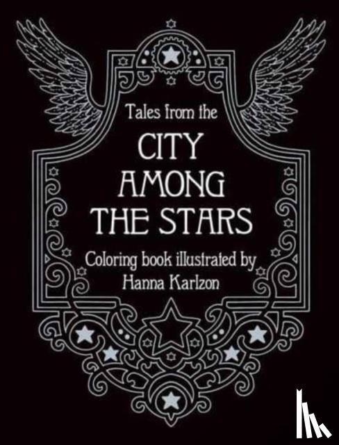 Karlzon, Hanna - Tales from the City Among the Stars
