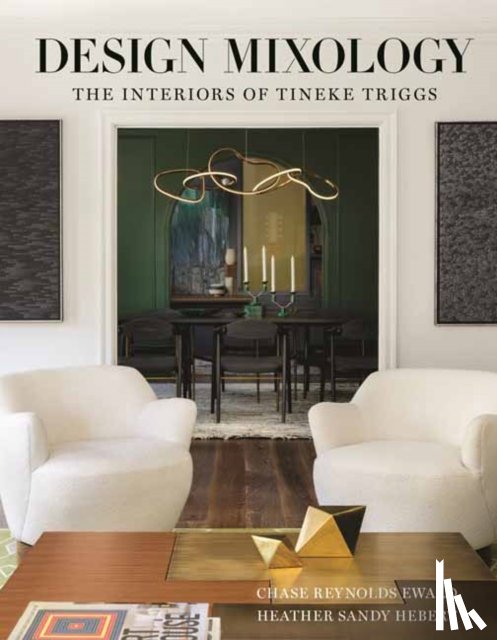 Ewald, Chase Reynolds, Hebert, Heather Sandy - Design Mixology