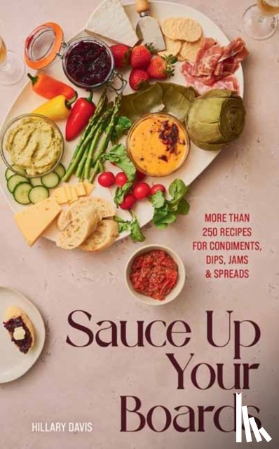 Davis, Hillary, Bates, Sheena - Sauce Up Your Boards