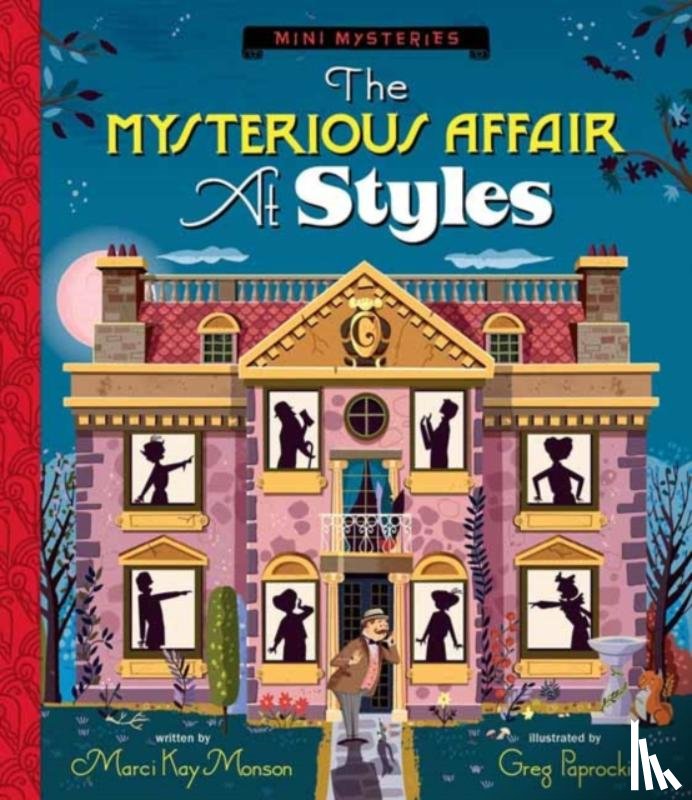 Monson, Marci, Paprocki, Greg - Mysterious Affair at Styles,The