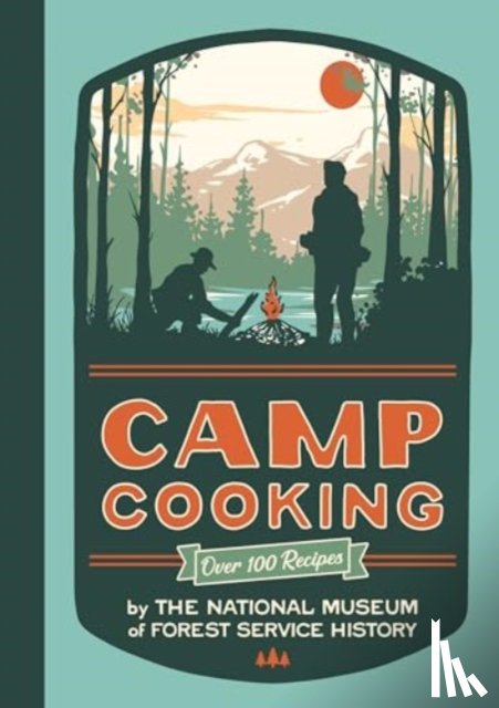 History, National Museum Of Forest Service - Camp Cooking
