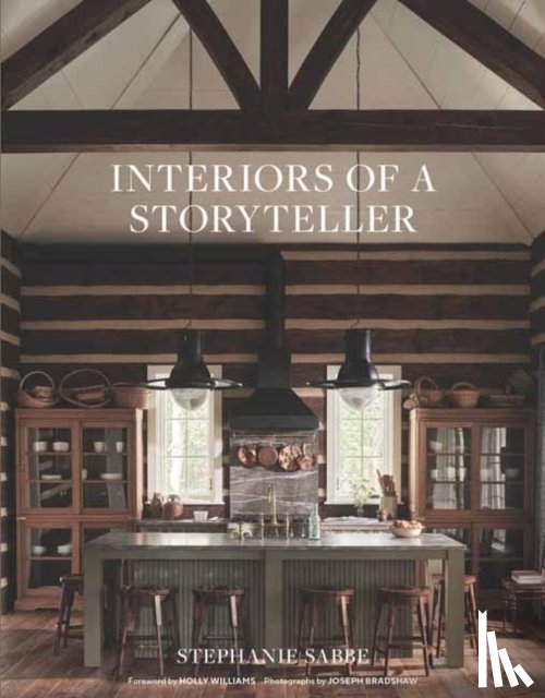 Sabbe, Stephanie - Interiors of a Storyteller