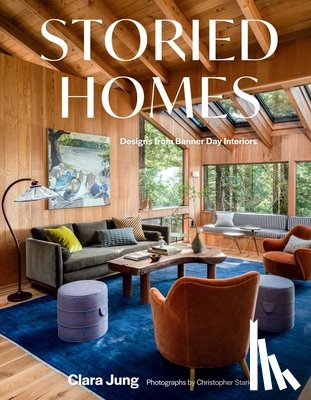 Jung, Clara - Storied Homes