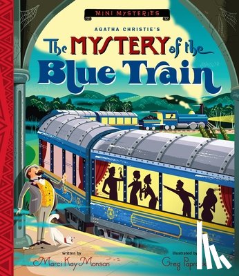 Monson, Marci Kay, Paprocki, Greg - The Mystery of the Blue Train