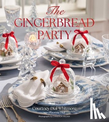 Whitmore, Courtney Dial, Wilder, Cameron - The Gingerbread Party