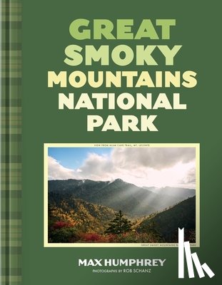 Humphrey, Max, Schanz, Rob - Great Smoky Mountains National Park