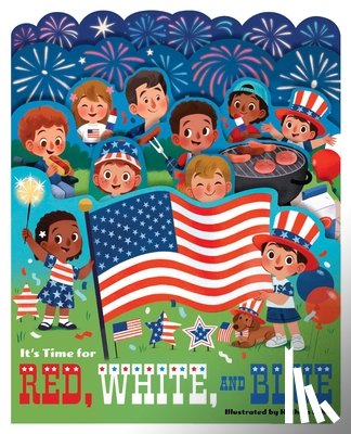 Fehrl, Kathrin - It’s Time for Red, White, and Blue