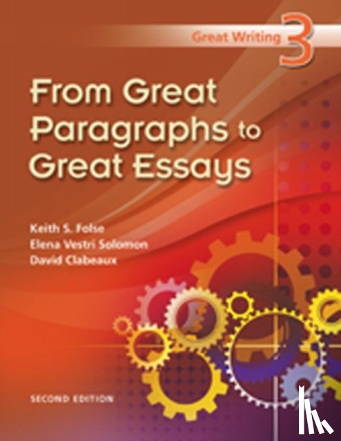 Folse, Keith, Solomon, Elena, Clabeaux, David - Great Writing 3