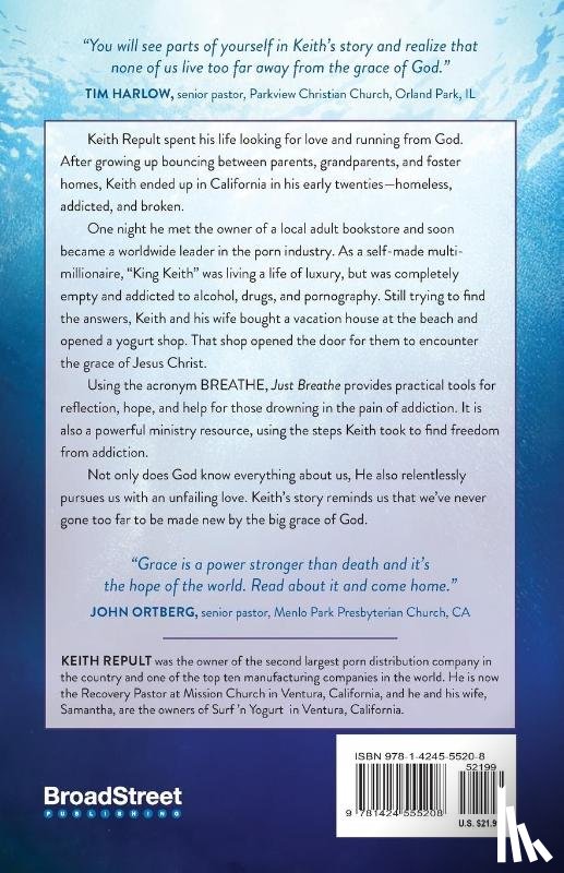 Repult, Keith - Just Breathe: All Stories Redeemable, All Brokennes Repairable, All Addictions Breakable