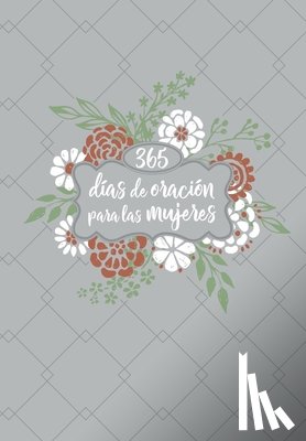 Broadstreet Publishing Group LLC - 365 Días de Oración Para Las Mujeres