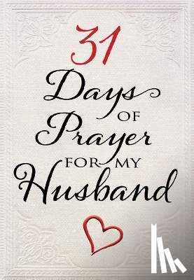 Network, The Great Commandment - 31 DAYS OF PRAYER FOR MY HUSBA