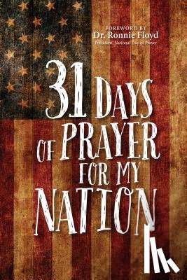 The Great Commandment Network - 31 Days of Prayer for My Nation