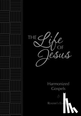 Simmons, Brian - The Life of Jesus: Harmonized Gospels: Reader's Edition