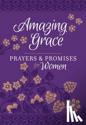 Broadstreet Publishing - Amazing Grace: Prayers & Promises for Women