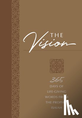 Simmons, Brian, Rodriguez, Gretchen - The Vision: 365 Days of Life-Giving Words from the Prophet Isaiah