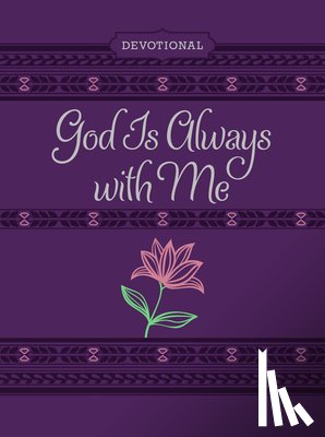 Broadstreet Publishing Group LLC - God Is Always with Me Ziparound Devotional: 365 Daily Devotional