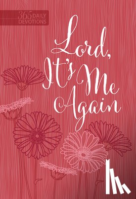 Broadstreet Publishing Group LLC - LORD ITS ME AGAIN