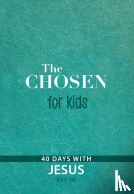 Jenkins, Amanda, McClary Reeves, Tara, Hendricks, Kristen - The Chosen for Kids - Book One