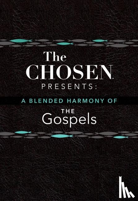 Laube, Steve, Jenkins, Amanda, Jenkins, Dallas - The Chosen Presents: A Blended Harmony of the Gospels