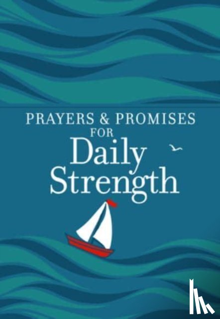 Broadstreet Publishing Group LLC - Prayers & Promises for Daily Strength
