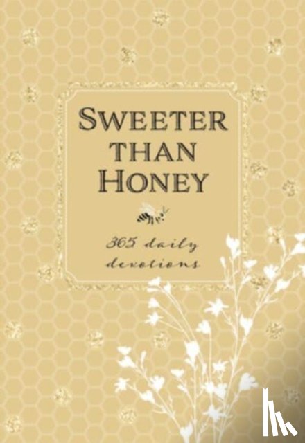 Broadstreet Publishing Group LLC - Sweeter Than Honey