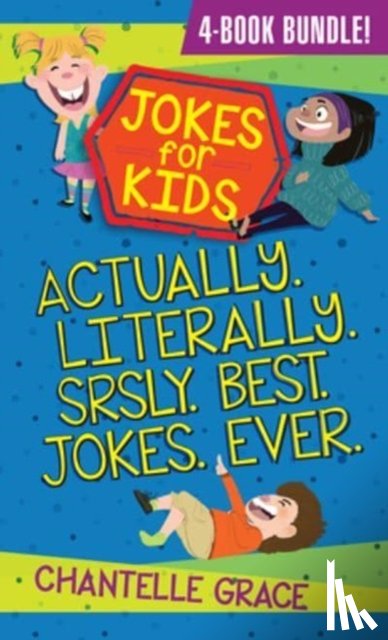 Grace, Chantelle - Jokes for Kids - Bundle 1